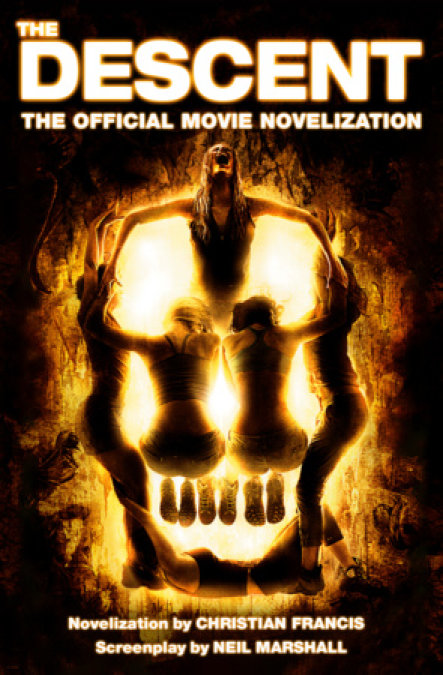 The Descent: The Official Movie Novelization