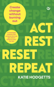 Act, Rest, Reset, Repeat 