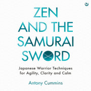 Zen and the Samurai Sword 