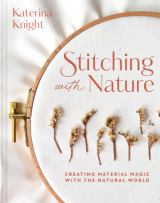 Stitching with Nature - Author Katerina Knight
