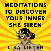 Meditations to Discover Your Inner SHE Siren 