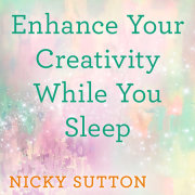 Enhance Your Creativity While You Sleep 