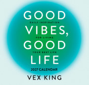 Good Vibes, Good Life Calendar 2027 
