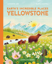 Earth's Incredible Places: Yellowstone 