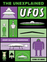 The Unexplained: UFOs 