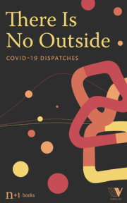 There Is No Outside 
