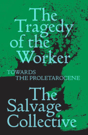 The Tragedy of the Worker 