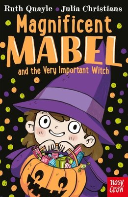 Cover of Magnificent Mabel and the Very Important Witch