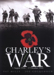 Charley's War (Vol. 2): 1 August - 17 October 1916 