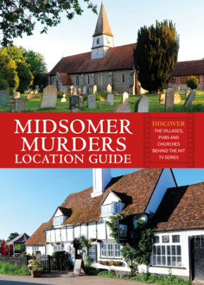 Midsomer Murders Location Guide - Author Frank Hopkinson