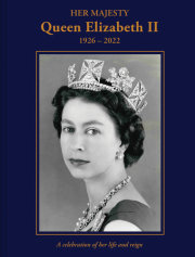 Her Majesty Queen Elizabeth II: 1926–2022 