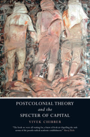 Postcolonial Theory and the Specter of Capital 