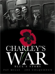 Charley's War (Vol. 4): Blue's Story 