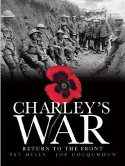 Charley's War (Vol. 5): Return to the Front