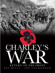 Charley's War (Vol. 5): Return to the Front 