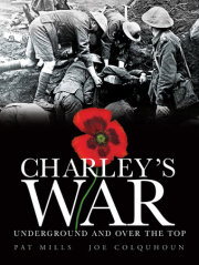 Charley's War (Vol. 6): Underground and Over the Top 