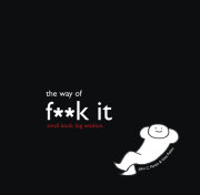 The Way of F**k It 