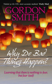 Why Do Bad Things Happen? 