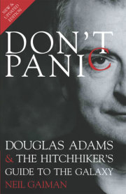 Don't Panic: Douglas Adams & The Hitchhiker's Guide to the Galaxy 