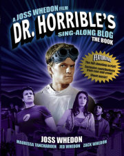 Dr. Horrible's Sing-Along Blog: The Book 