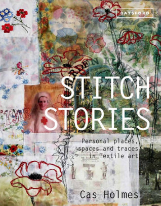 Stitch Stories - Author Cas Holmes