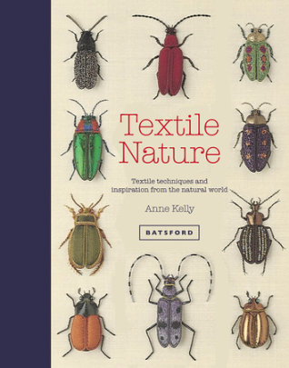 Textile Nature - Author Anne Kelly