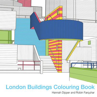 London Buildings Colouring Book - Author Robin Farquhar and Hannah Dipper