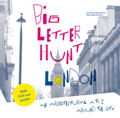 Big Letter Hunt: London - Author Rute Nieto Ferreira and Amandine Alessandra