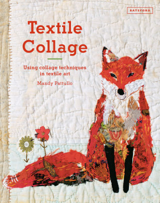 Textile Collage - Author Mandy Pattullo