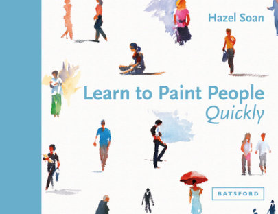 Learn to Paint People Quickly - Author Hazel Soan