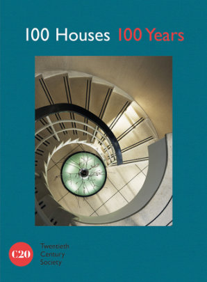 100 Houses 100 Years - Author Twentieth Century Society