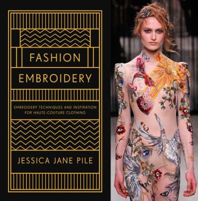 Fashion Embroidery - Author Jessica Pile