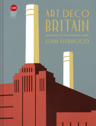 Art Deco Britain - Author Elain Harwood