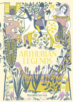 Arthurian Legends - Author Rosalind Kerven