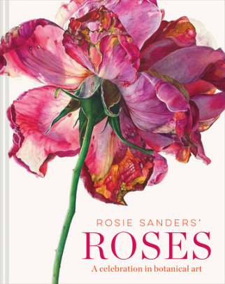 Rosie Sanders' Roses - Author Rosie Sanders