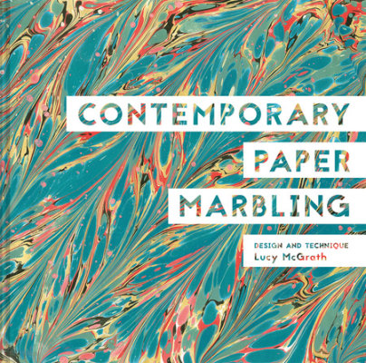 Contemporary Paper Marbling - Author Lucy Mcgrath