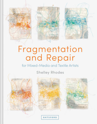 Fragmentation and Repair - Author Shelley Rhodes