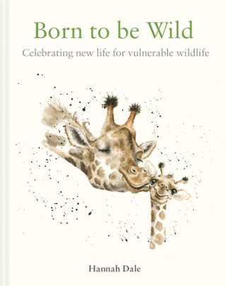 Born to be Wild - Author Hannah Dale