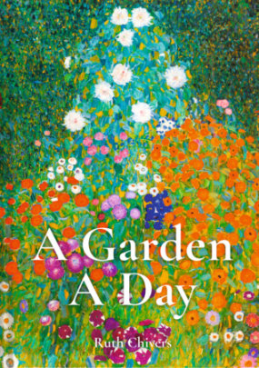A Garden a Day - Author Ruth Chivers