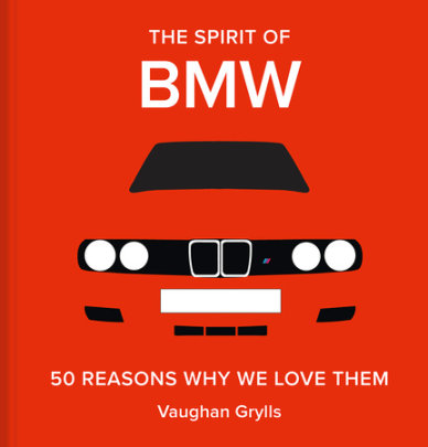 The Spirit of BMW - Author Vaughan Grylls
