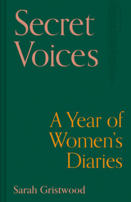 Secret Voices - Author Sarah Gristwood