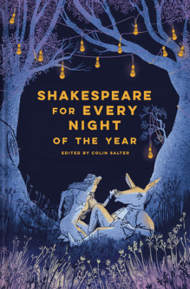 Shakespeare for Every Night of the Year - Edited by Colin Salter