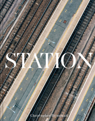 Station - Author Christopher Beanland