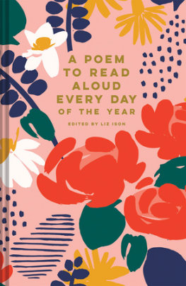 A Poem to Read Aloud Every Day of the Year - Author Liz Ison