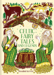 Celtic Fairy Tales and Legends 