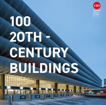 100 20th-Century Buildings - Author Twentieth Century Society