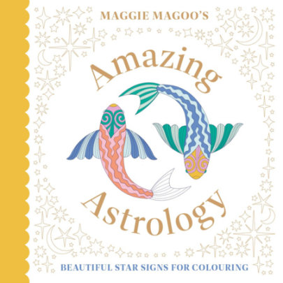 Maggie Magoo's Amazing Astrology - Author Maggie Magoo