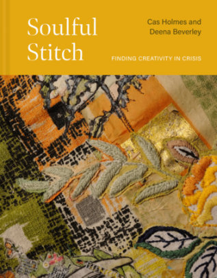Soulful Stitch - Author Cas Holmes and Deena Beverley
