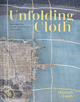 Unfolding Cloth - Author Hannah Lamb
