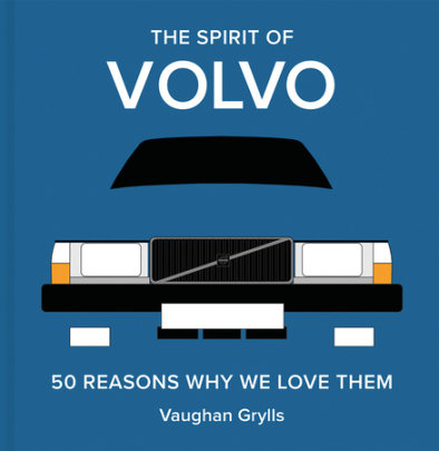 The Spirit of Volvo - Author Vaughan Grylls